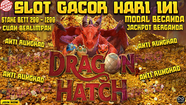 MAIN SLOT DRAGON HATCH CUANN