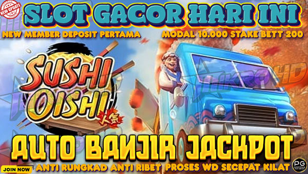 SLOT SUSHI OISHI BANJIR JACKPOT