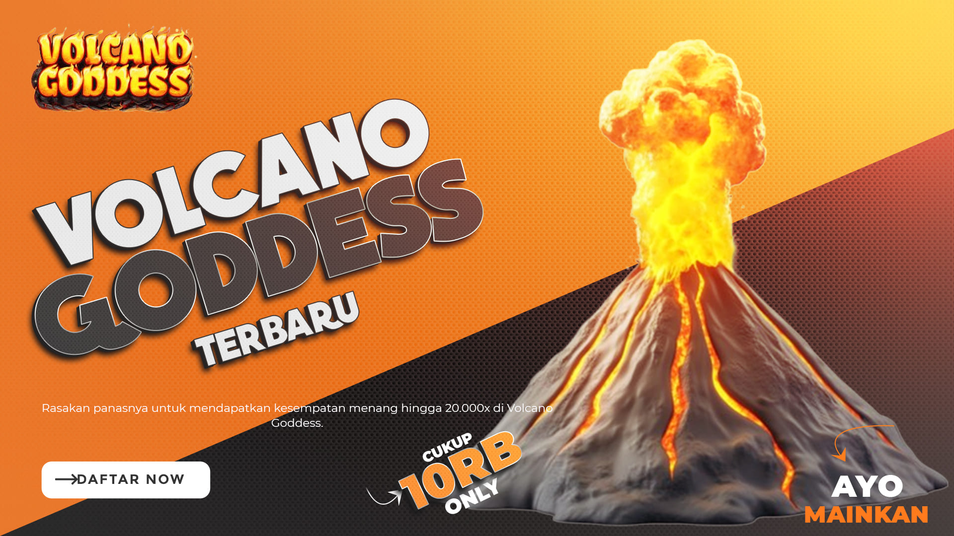 Kenapa Volcano Goddess Menjadi Pilihan Populer di 2025?