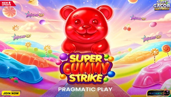 Cara Cepat Paham Slot Super Gummy Strike: Pola Menang, Fitur, & Tips Jitu!